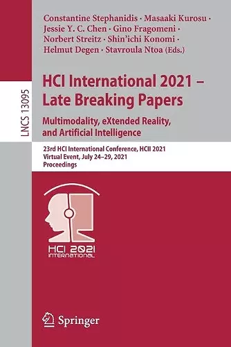 HCI International 2021 - Late Breaking Papers: Multimodality, eXtended Reality, and Artificial Intelligence cover