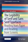 The Legibility of Serif and Sans Serif Typefaces cover