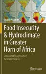 Food Insecurity & Hydroclimate in Greater Horn of Africa cover