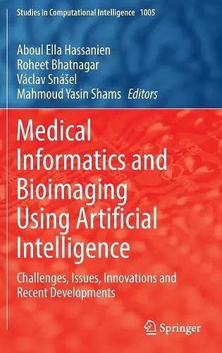 Medical Informatics and Bioimaging Using Artificial Intelligence cover