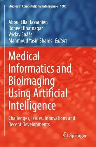 Medical Informatics and Bioimaging Using Artificial Intelligence cover