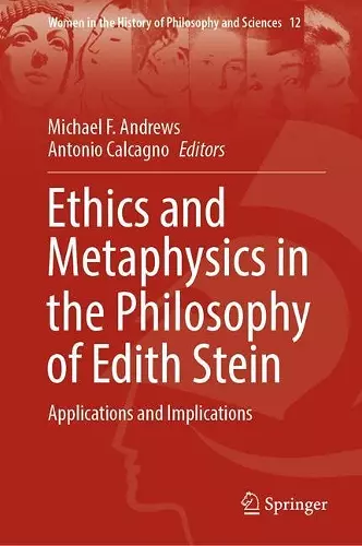 Ethics and Metaphysics in the Philosophy of Edith Stein cover