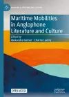 Maritime Mobilities in Anglophone Literature and Culture cover