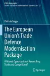 The European Union’s Trade Defence Modernisation Package cover