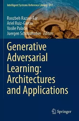 Generative Adversarial Learning: Architectures and Applications cover