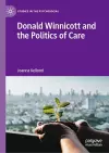 Donald Winnicott and the Politics of Care cover