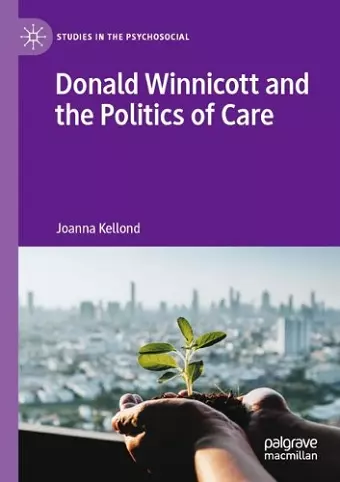 Donald Winnicott and the Politics of Care cover