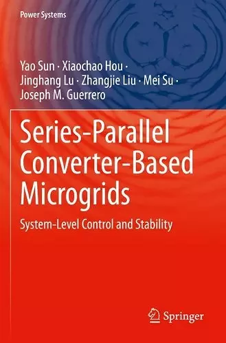 Series-Parallel Converter-Based Microgrids cover