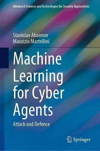 Machine Learning for Cyber Agents cover