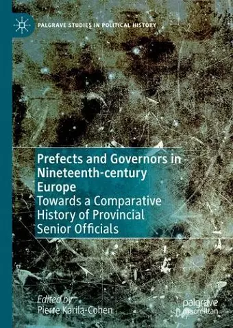 Prefects and Governors in Nineteenth-century Europe cover