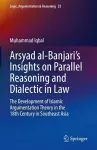 Arsyad al-Banjari’s Insights on Parallel Reasoning and Dialectic in Law cover