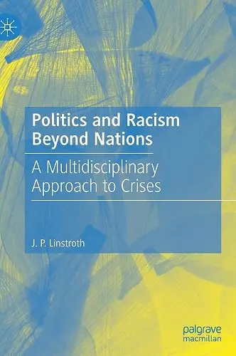 Politics and Racism Beyond Nations cover