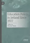 Education Policy in Ireland Since 1922 cover