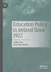 Education Policy in Ireland Since 1922 cover