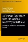 40 Years of Experience with the National Market System (NMS) cover