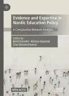 Evidence and Expertise in Nordic Education Policy cover