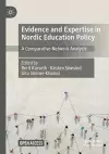 Evidence and Expertise in Nordic Education Policy cover