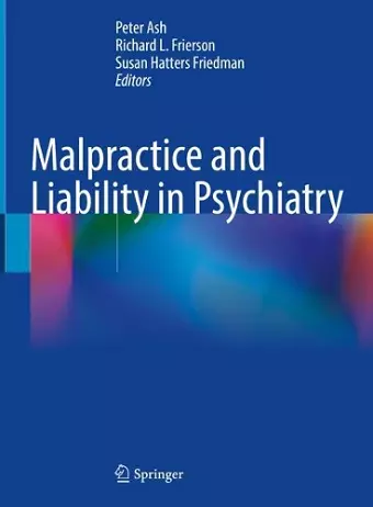 Malpractice and Liability in Psychiatry cover