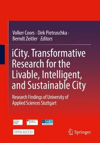 iCity. Transformative Research for the Livable, Intelligent, and Sustainable City cover