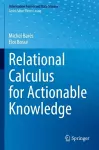 Relational Calculus for Actionable Knowledge cover