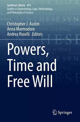 Powers, Time and Free Will cover