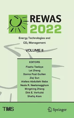 REWAS 2022: Energy Technologies and CO2 Management (Volume II) cover