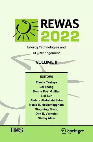 REWAS 2022: Energy Technologies and CO2 Management (Volume II) cover