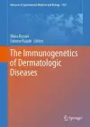 The Immunogenetics of Dermatologic Diseases cover
