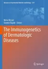 The Immunogenetics of Dermatologic Diseases cover