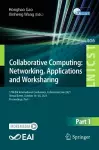 Collaborative Computing: Networking, Applications and Worksharing cover