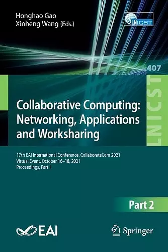 Collaborative Computing: Networking, Applications and Worksharing cover