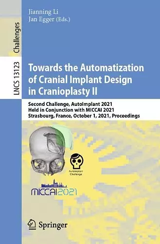 Towards the Automatization of Cranial Implant Design in Cranioplasty II cover