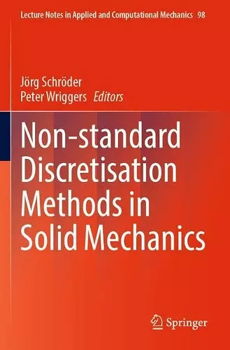 Non-standard Discretisation Methods in Solid Mechanics cover