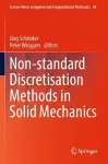 Non-standard Discretisation Methods in Solid Mechanics cover