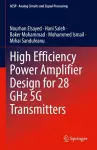 High Efficiency Power Amplifier Design for 28 GHz 5G Transmitters cover