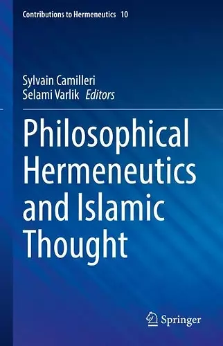 Philosophical Hermeneutics and Islamic Thought cover