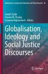 Globalisation, Ideology and Social Justice Discourses cover