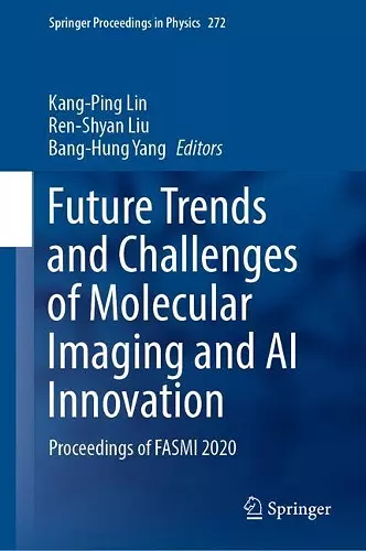 Future Trends and Challenges of Molecular Imaging and AI Innovation cover
