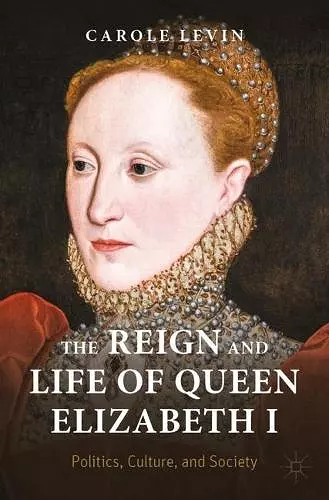 The Reign and Life of Queen Elizabeth I cover