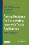 Control Problems for Conservation Laws with Traffic Applications cover