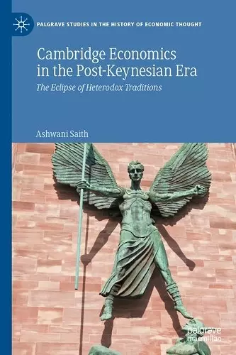 Cambridge Economics in the Post-Keynesian Era cover