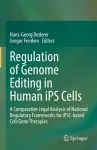 Regulation of Genome Editing in Human iPS Cells cover