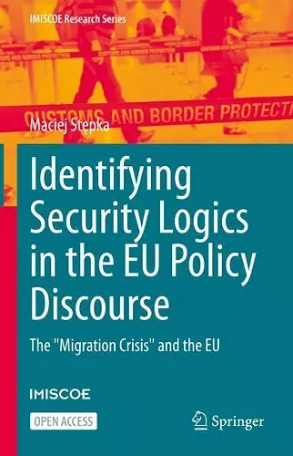 Identifying Security Logics in the EU Policy Discourse cover