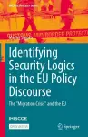 Identifying Security Logics in the EU Policy Discourse cover