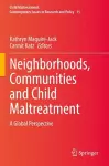 Neighborhoods, Communities and Child Maltreatment cover