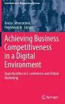 Achieving Business Competitiveness in a Digital Environment cover