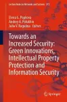 Towards an Increased Security: Green Innovations, Intellectual Property Protection and Information Security cover