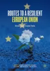 Routes to a Resilient European Union cover