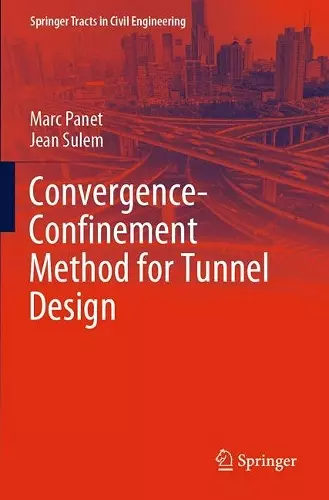 Convergence-Confinement Method for Tunnel Design cover