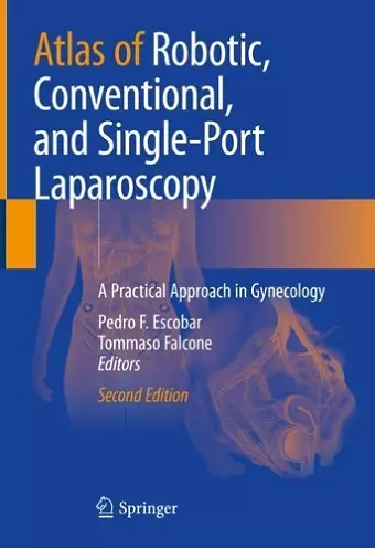 Atlas of Robotic, Conventional, and Single-Port Laparoscopy cover